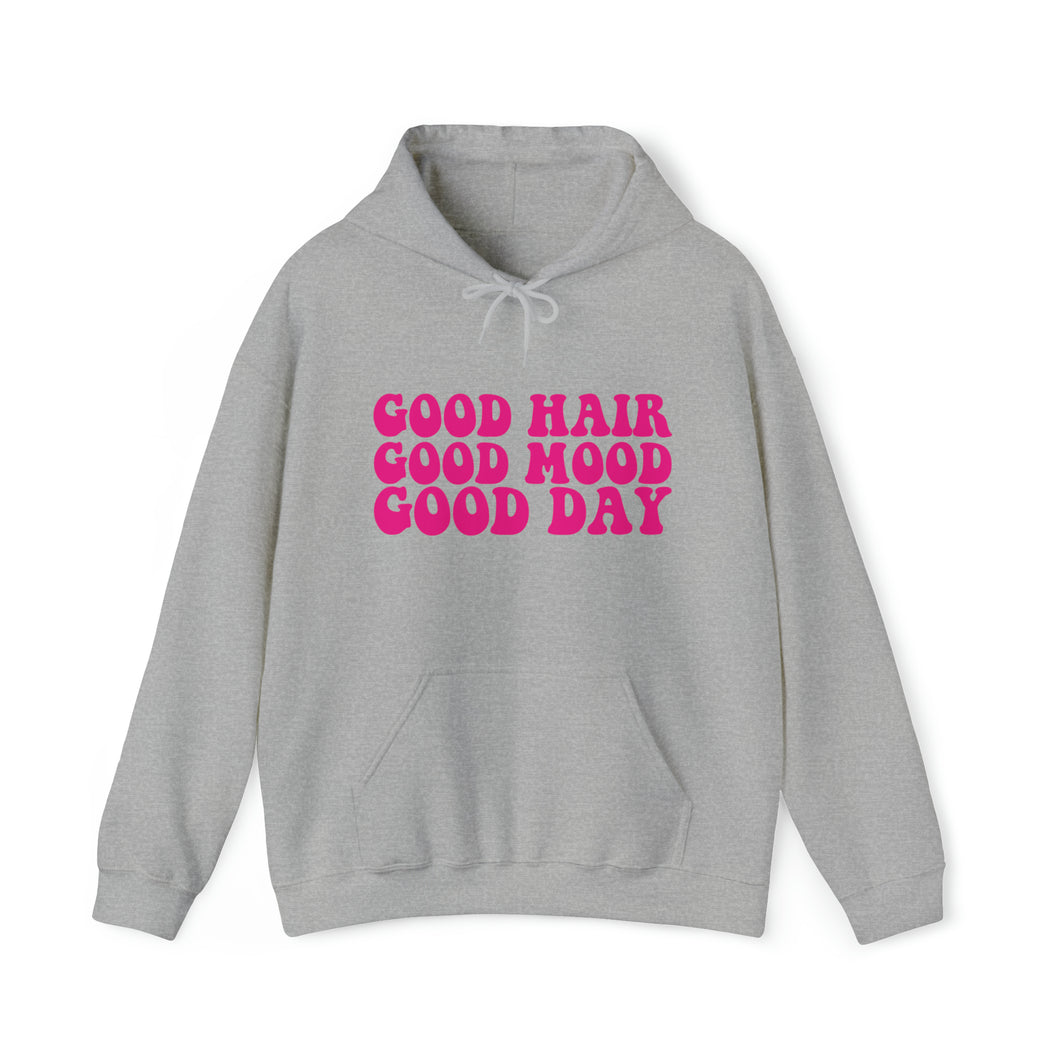 GOOD HAIR GOOD MOOD Hooded Sweatshirt