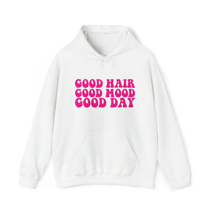 GOOD HAIR GOOD MOOD Hooded Sweatshirt