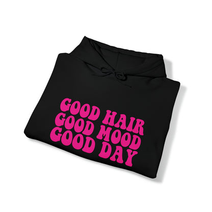 GOOD HAIR GOOD MOOD Hooded Sweatshirt